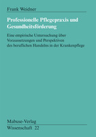 Mabuse Professionelle Pflegepraxis und Gesundheitsförderung