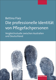 Die professionelle Identität von Pflegefachpersonen