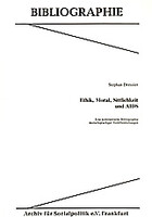 Ethik, Moral, Sittlichkeit und AIDS