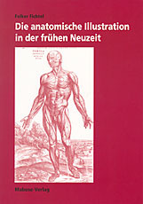 Die anatomische Illustration in der frühen Neuzeit