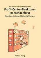 Mabuse Profit-Center-Strukturen im Krankenhaus