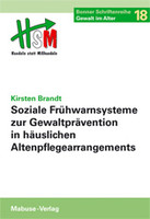 Mabuse Soziale Frühwarnsysteme zur Gewaltprävention in häuslichen Altenpflegearrangements