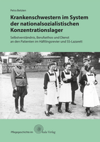 Mabuse Krankenschwestern im System der nationalsozialistischen Konzentrationslager