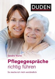 Pflegegespr&auml;che richtig f&uuml;hren