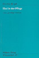 Mabuse Ekel in der Pflege