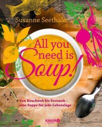 All you need is soup