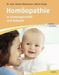 Hom&ouml;opathie in Schwangerschaft und Babyzeit