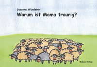 Mabuse Warum ist Mama traurig?