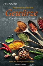 Die sinnliche Welt der Gewürze