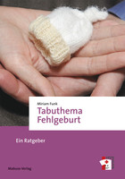 Mabuse Tabuthema Fehlgeburt