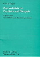 Zum Verhältnis von Psychiatrie und Pädagogik