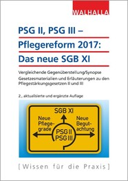 PSG II, PSG III - Pflegereform 2017: Das neue SGB XI