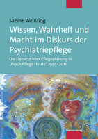 Mabuse Wissen, Wahrheit und Macht im Diskurs der Psychiatriepflege