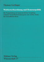 Mabuse Wettbewerbsordnung und Honorarpolitik