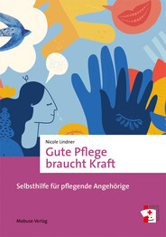 Gute Pflege braucht Kraft