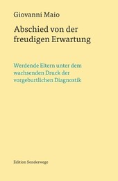 Abschied von der freudigen Erwartung