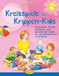 Kreisspiele f&uuml;r Krippen-Kids