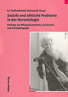 Mabuse Soziale und ethische Probleme in der Gerontologie