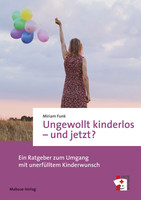 Mabuse Ungewollt kinderlos – und jetzt?