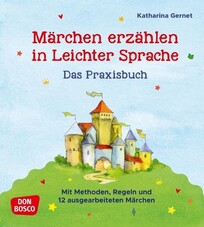 Märchen erzählen in Leichter Sprache