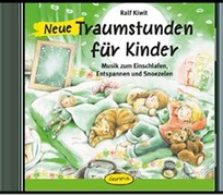 Neue Traumstunden für Kinder (CD)
