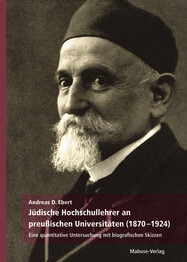 Jüdische Hochschullehrer an preußischen Universitäten (1870-1924)