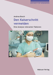 Den Kaiserschnitt vermeiden