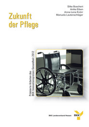 Zukunft der Pflege