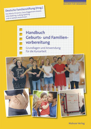 Handbuch Geburts- und Familienvorbereitung