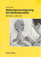 Nahrungsverweigerung bei Demenzkranken