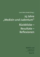 Mabuse 25 Jahre "Medizin und Judentum": Rückblicke – Resultate – Reflexionen