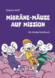 Migr&auml;ne-M&auml;use auf Mission