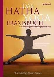 Das Hatha-Yoga-Praxisbuch