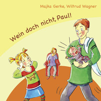 Wein doch nicht, Paul!