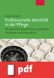 Professionelle Identit&auml;t in der Pflege (Ebook/PDF)