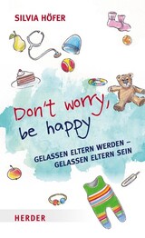 Don't worry, be happy
