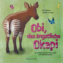 Obi, das &auml;ngstliche Okapi