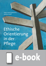 Ethische Orientierung in der Pflege (E-Book/EPUB)