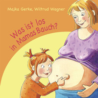 Mabuse Was ist los in Mamas Bauch?