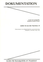 Jeder ist uns der Nächste II