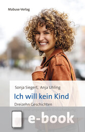 Ich will kein Kind (E-Book/EPUB)