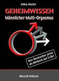 Geheimwissen Männlicher Multi-Orgasmus (3 Audio-CDs)