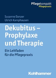 Dekubitus – Prophylaxe und Therapie