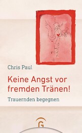 Keine Angst vor fremden Tr&auml;nen!