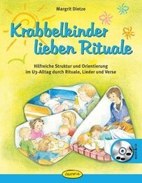 Krabbelkinder lieben Rituale (inkl. CD)