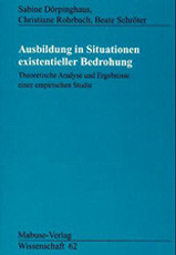 Ausbildung in Situationen existentieller Bedrohung