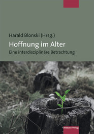 Hoffnung im Alter