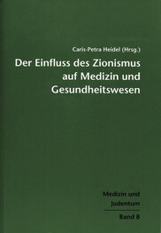 Der Einfluss des Zionismus auf Medizin und Gesundheitswesen