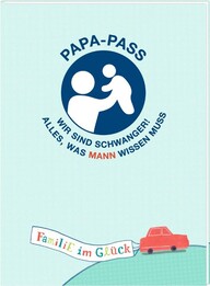 Papa-Pass - Familie im Glück