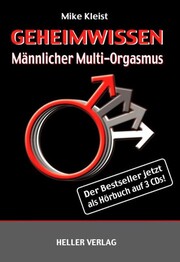 Geheimwissen Männlicher Multi-Orgasmus (3 Audio-CDs)